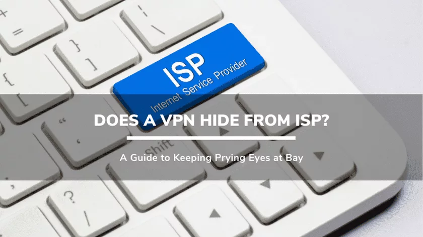 does-a-vpn-hide-from-isp