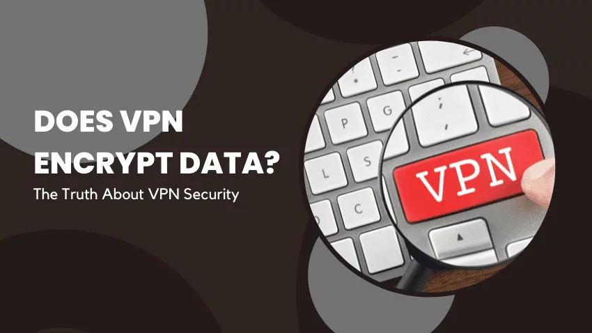 does vpn encrypt data